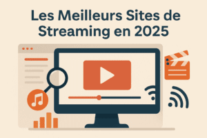 Top sites de Streaming 2025